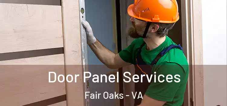 Door Panel Services Fair Oaks - VA