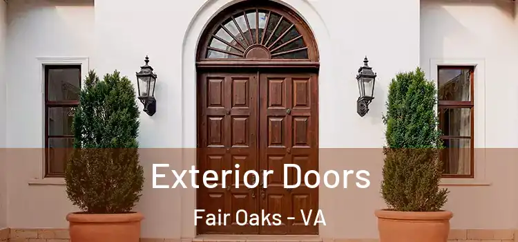 Exterior Doors Fair Oaks - VA